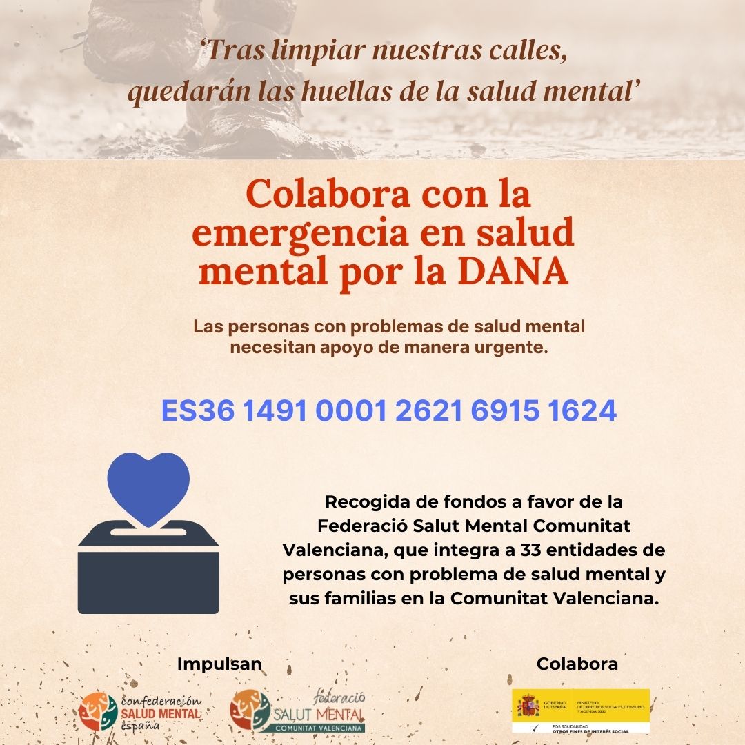 Los efectos de la DANA en Valencia afectan a la Salud Mental, motivo por el que participamos en esta campaña